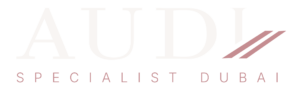 Audi Specialist Dubai